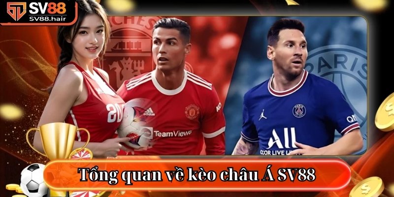 Kèo Châu Á SV88 - Những Thông Tin Quan Trọng Của Kèo Cược 2 Tìm hiểu tổng quan về kèo châu Á SV88 trực tuyến