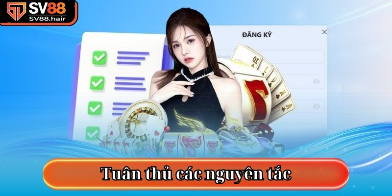 Trách Nhiệm Người Chơi SV88 – Trải Nghiệm An Toàn 1 Tuân thủ các nguyên tắc